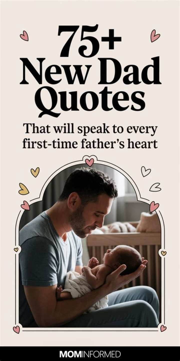 Inspirational Quotes That Capture The Journey Of Becoming A Father